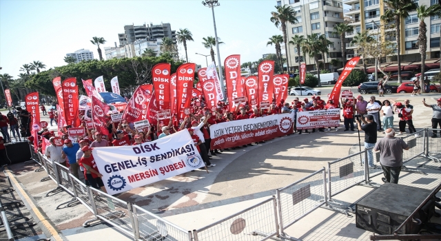 Mersin’de ”DİSK Çukurova Bölgesi Büyük İşçi Buluşması” düzenlendi