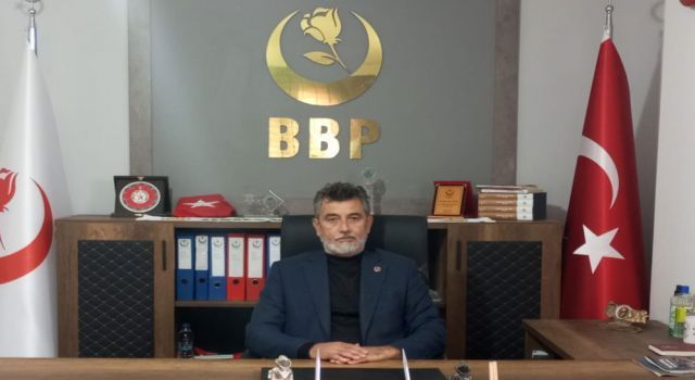 BBP İl Başkanı Taşdelen’den Terörün Kaynağı Kurutulmalı Mesajı