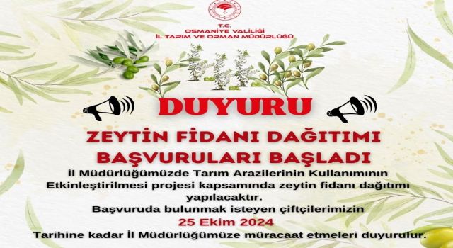 Zeytin Fidanı Dağıtım Projesi: Osmaniye'de Başvurular Başladı