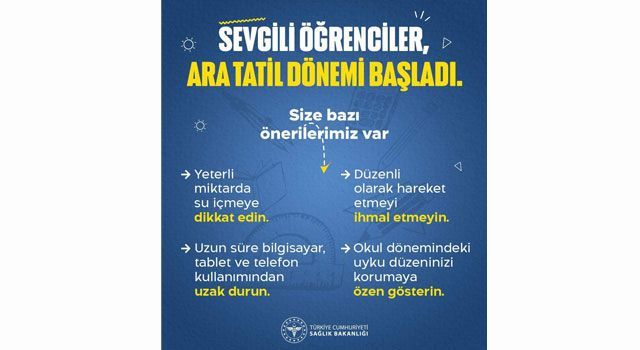 Sağlık Müdürlüğünden Öğrencilere Tatil Tavsiyesi