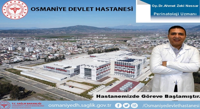 Osmaniye'de İlk: Devlet Hastanesi’ne Perinatoloji Uzmanı