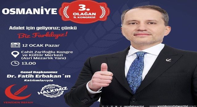 Yeniden Refah Osmaniye’de Kongre Heyecanı