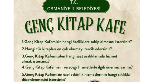 Osmaniye'de Gençlerin Görüşleri Alınarak Kafe Yapılacak