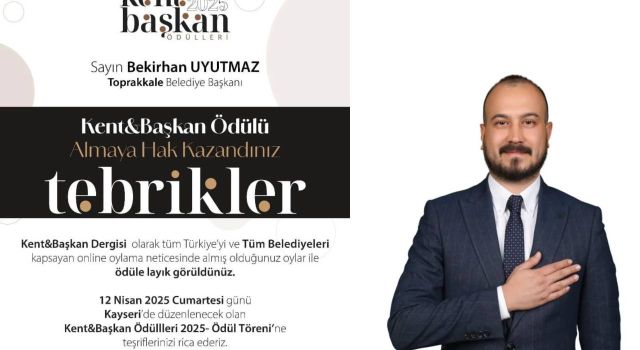 Başkan Uyutmaz'a Kent ve Başkan Ödülü