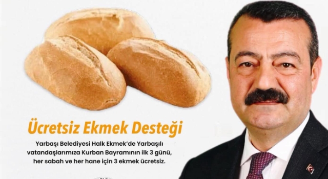 Yarbaşı Belediyesi’nden Bayramda Ücretsiz Ekmek ve Ulaşım
