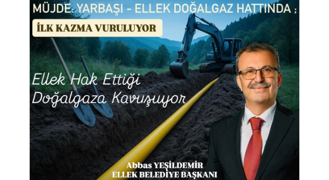 Ellek’te doğal gaz için ilk kazma vuruluyor