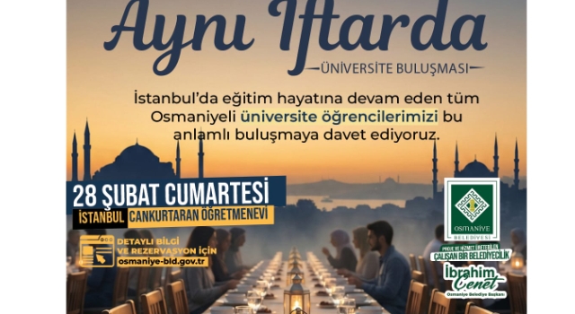Osmaniyeli Öğrenciler İstanbul’da Aynı İftarda Buluşuyor