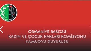 Osmaniye Barosu, “Kadına şiddet”i kınadı