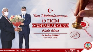 Osmaniye Valisi Erdinç Yılmaz, Muhtarlar gününü kutladı
