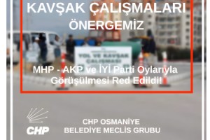 CHP’li Meclis Üyelerinden Osmaniye Trafiğine Çözüm Önergesi