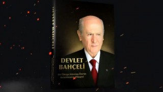 Ülküye Adanmış Ömrün Hikayesi: Bahçeli’nin Hayatı Kitaplaştırıldı