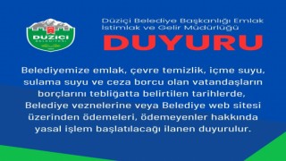 Düziçi Belediyesi Borcunu Ödemeyenlere Yasal İşlem Uyarısı