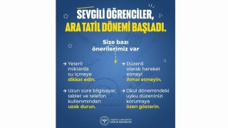 Sağlık Müdürlüğünden Öğrencilere Tatil Tavsiyesi