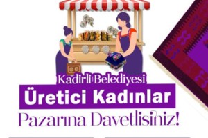 Kadirli'de Üretici Kadınlar Pazarı Bugün Vatandaşlarla Buluşuyor