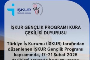 İŞKUR Gençlik Programı İçin Kura Çekimi 26 Şubat’ta