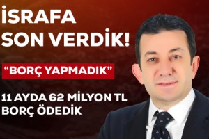 Başkan Kadıoğlu "62 Milyon TL Borç Ödemesi Yapıldı"