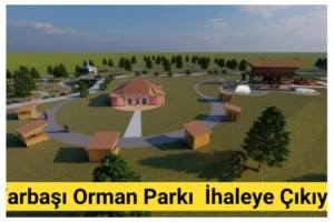 Yarbaşı Orman Parkı’nın İşletme Hakkı İhaleyle Verilecek