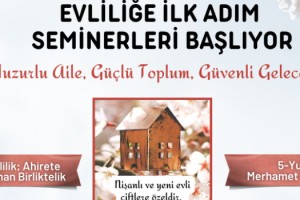 Osmaniye’de Evliliğe İlk Adım Seminerleri Başlıyor